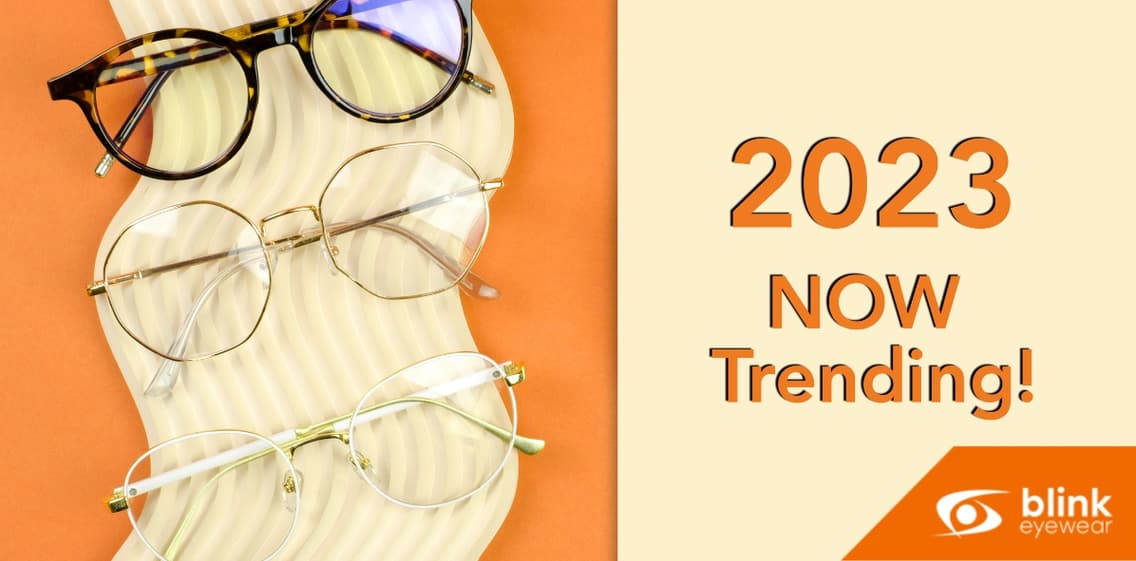 Trends For Eyeglasses In 2023